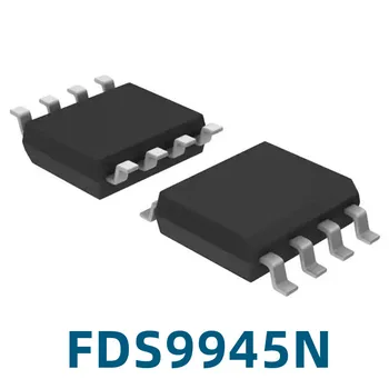 1GB Jaunu FDS9945 FDS9945N 9945 Plāksteris SOP8 LCD FEM MOS Caurules Oriģināls