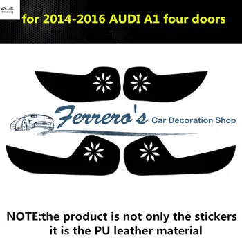 par 2014-2017 AUDI A1 četras durvis 4gab/daudz PU ādas auto uzlīmes auto piederumus durvju aizsardzības kick vāciņu