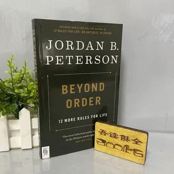 Pēc Pasūtījuma: 12 Vairāki Noteikumi, par Dzīvi, Ko Jordānija B. Peterson Iedvesmojošu Lasot Grāmatu